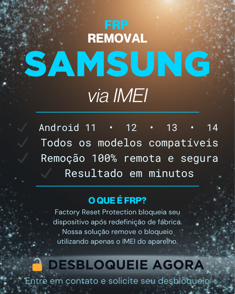 Samsung FRP Mundial — [Serviço IMEI/SN - VIP / Nível Android 11/12/13/14] VH2