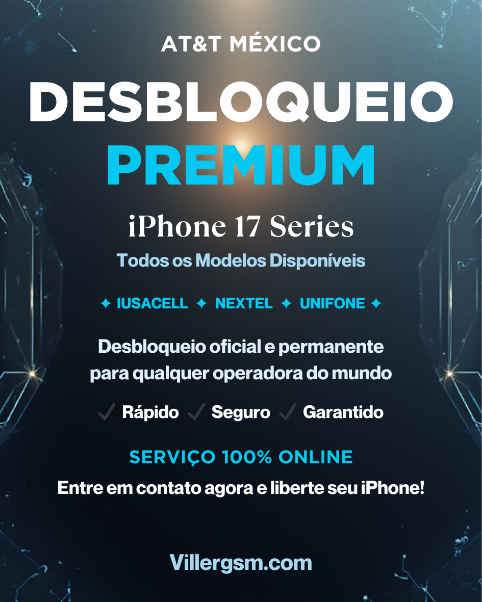 México AT&T (Iusacell / Nextel / Unifone) Premium - Série iPhone 17 Todos os modelos