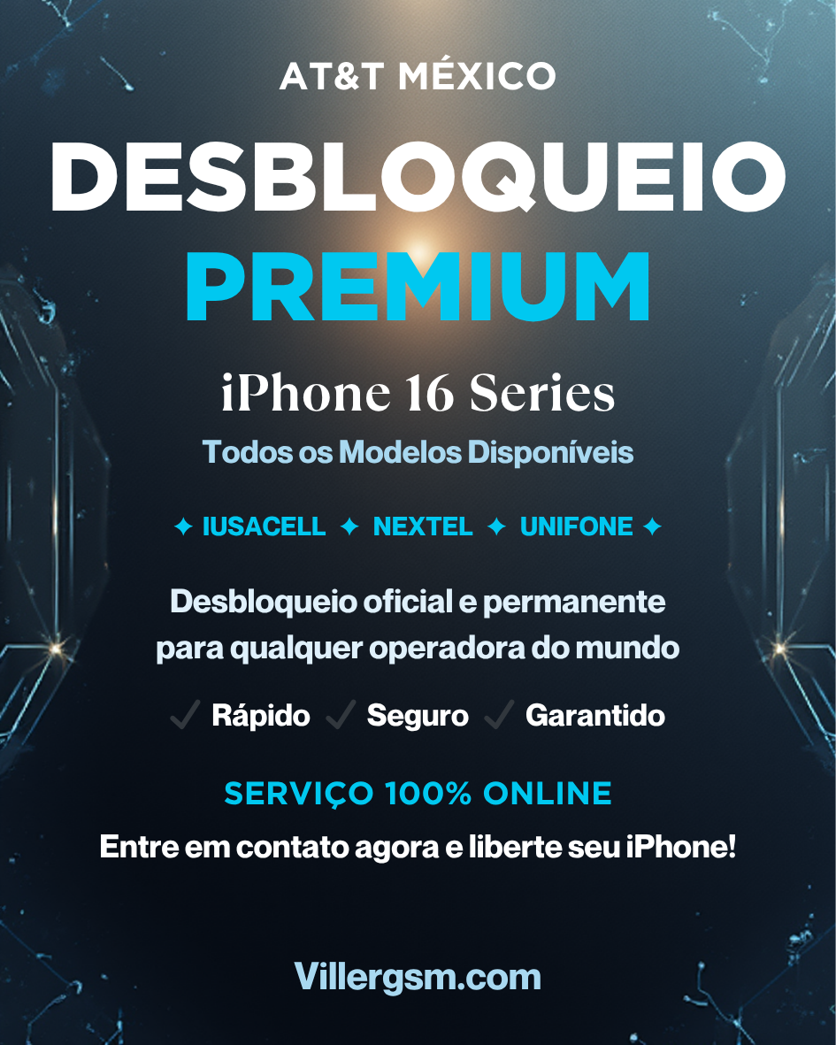 México AT&T (Iusacell / Nextel / Unifone) Premium - Série iPhone 16 Todos os modelos