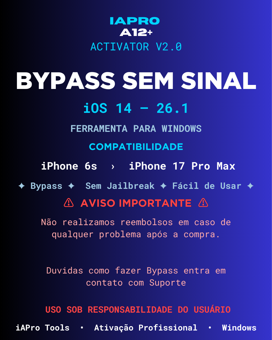 iAPro A12+ Activator V2.0 Ferramenta para Windows BYPASS SEM SINAL iOS 14-26.1 iPhones 6s a 17 Pro Max.