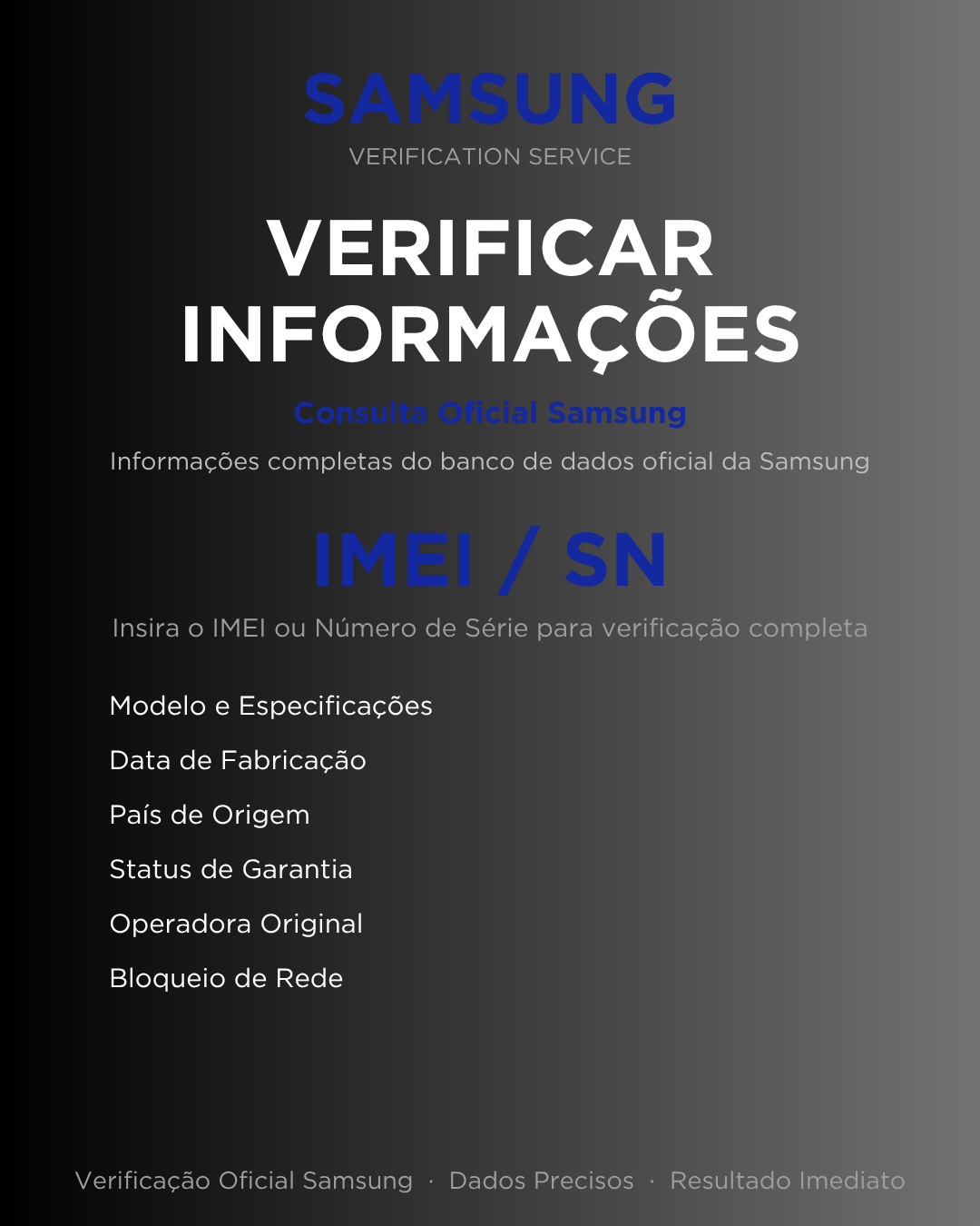 SAMSUNG VERIFICAR INFORMAÇÕES => IMEI/SN