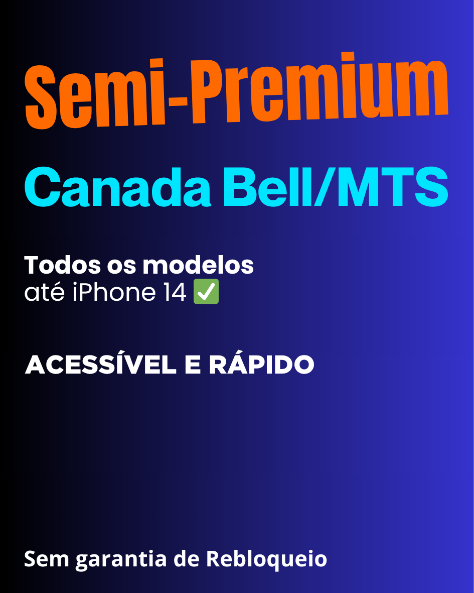 90% Da Certo Semi-Premium Canada Bell/MTS – iPhone 14 Series ✅ (Acessível e Rápido) – Sem garantia de REBLOQUEIO