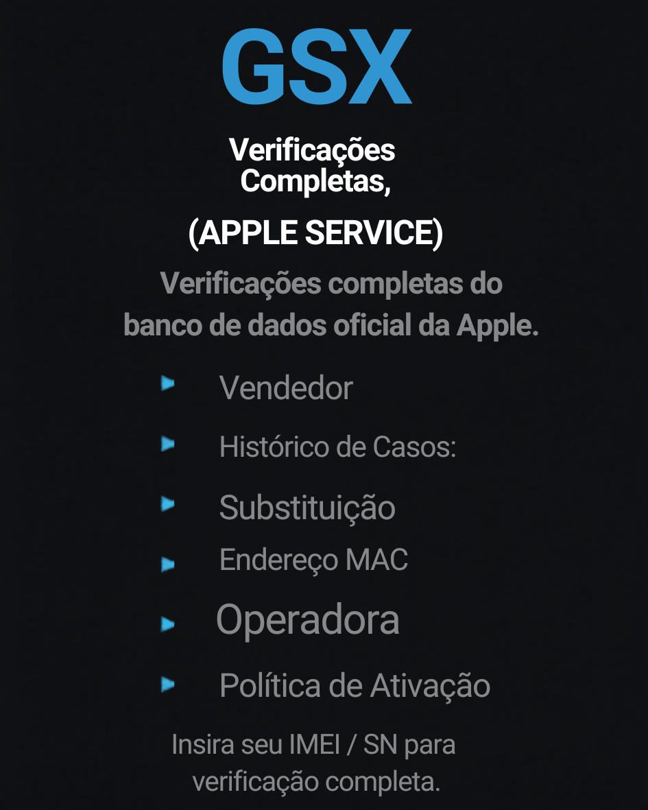 Verificação completa do GSX para iPhone | iPad | Mac da Apple -> Vendedor, Histórico de casos,Operadora, Política de ativação [IMEI/SN]